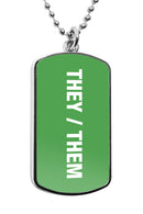 They Them Pronouns Dog Tag Necklace