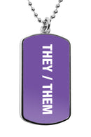 They Them Pronouns Dog Tag Necklace