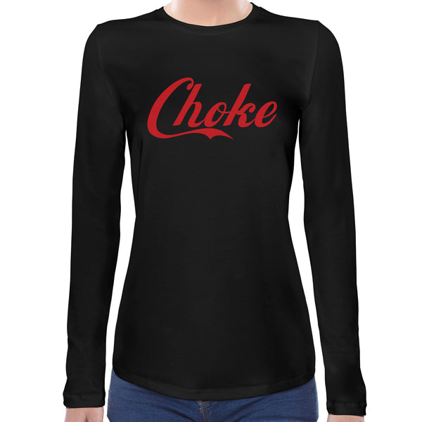 Choke Spoof Logo | Super Soft Women T-shirt Long sleeve | Cotton Crew Neck Long sleeve Tees Women