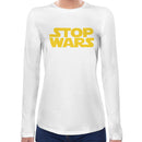 Stop Wars Women Long Sleeves T-shirt