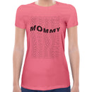 Mommy Women Short Sleeves T-shirt