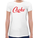 Choke | Women Short Sleeves T-shirt