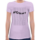 Mommy Women Short Sleeves T-shirt