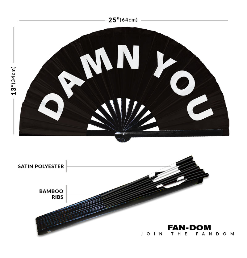 Damn You Hand Fan Foldable Bamboo Circuit Rave Hand Fans Slang Words Expressions Funny Statement Gag Gifts Festival Accessories