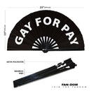 Gay For Pay Bamboo Hand Fan