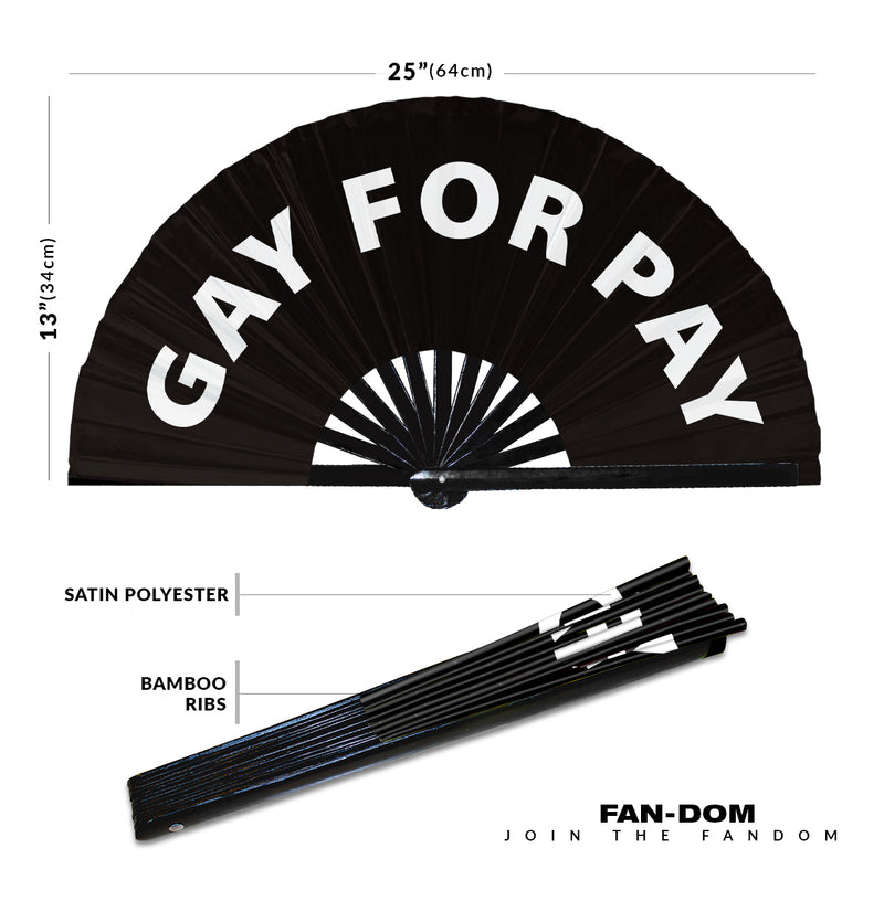 Gay For Pay hand fan foldable bamboo circuit rave hand fans Pride Slang Words Fan outfit party gear gifts music festival rave accessories