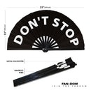 Don't Stop Bamboo Hand Fan
