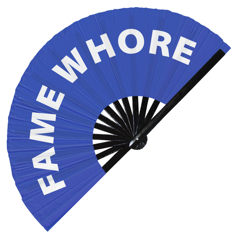 Fame Whore Hand Fan Foldable Bamboo Circuit Rave Hand Fans Slang Words Expressions Funny Statement Gag Gifts Festival Accessories