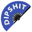 Dipshit Bamboo Hand Fan