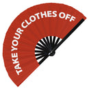 Take Your Clothes Off Bamboo Hand Fan