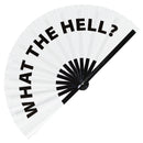 What The Hell? Bamboo hand fan