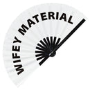 Wifey Material Clack hand fan