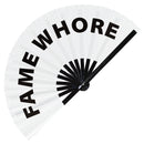 Fame Whore Bamboo Hand Fan