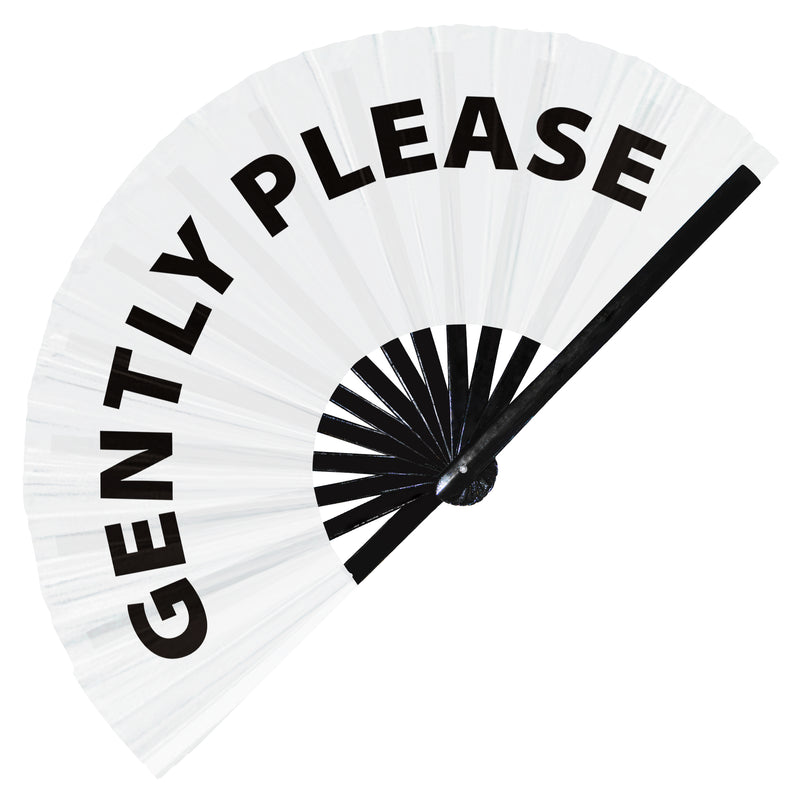 Gently Please Hand Fan Foldable Bamboo Circuit Rave Hand Fans Slang Words Expressions Funny Statement Gag Gifts Festival Accessories