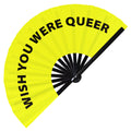 Wish You Were Queer hand fan foldable bamboo circuit rave hand fans Pride Slang Words Fan outfit party gear gifts music festival rave accessories