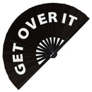 Get over it Bamboo Hand Fan