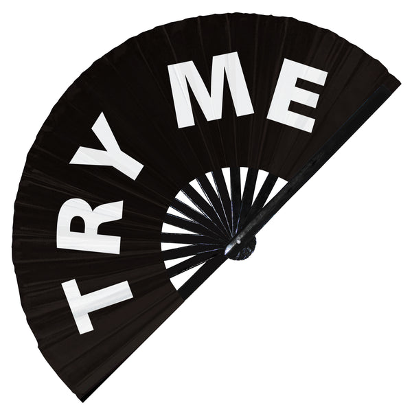 Try Me Hand Fan foldable bamboo circuit rave hand fans funny gag slang words expressions statement outfit party supply gear gifts music festival event rave accessories essential for men and women wear