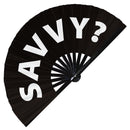 Savvy? fan foldable bamboo circuit rave hand fans funny gag slang words expressions statement outfit party supply gear gifts music festival event rave accessories essential for men and women wear
