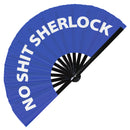 No Shit Sherlock Bamboo Hand Fan