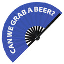 Can We Grab A Beer? | Bamboo hand fan