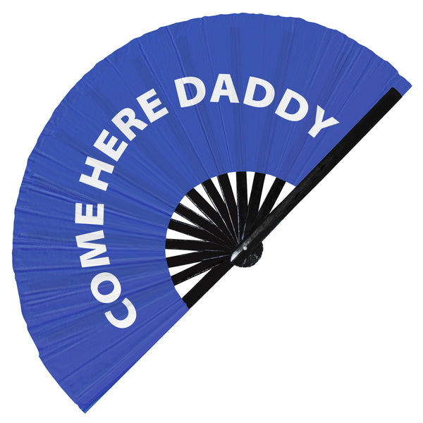 Come Here Daddy fan foldable bamboo circuit rave hand fans funny gag slang words expressions statement outfit party supply gear gifts music festival event rave accessories essential for men and women wear