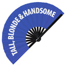 Tall, Blonde & Handsome Bamboo Hand Fan