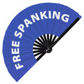 Free Spanking Hand Fan Foldable Bamboo Circuit Rave Hand Fans Slang Words Expressions Funny Statement Gag Gifts Festival Accessories