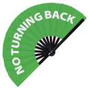 No Turning Back Bamboo Hand Fan