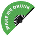 Make Me Drunk hand fan foldable bamboo circuit rave hand fans Slang Words Fan outfit party gear gifts music festival rave accessories