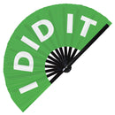 I Did It Bamboo Hand Fan