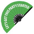 Let's Get This Party Started Bamboo Hand Fan