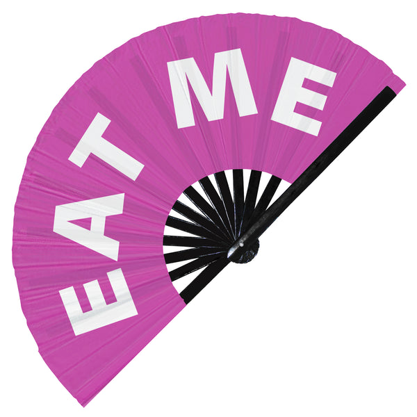Eat Me Hand Fan foldable bamboo circuit rave hand fans funny gag slang words expressions statement outfit party supply gear gifts music festival event rave accessories essential for men and women wear