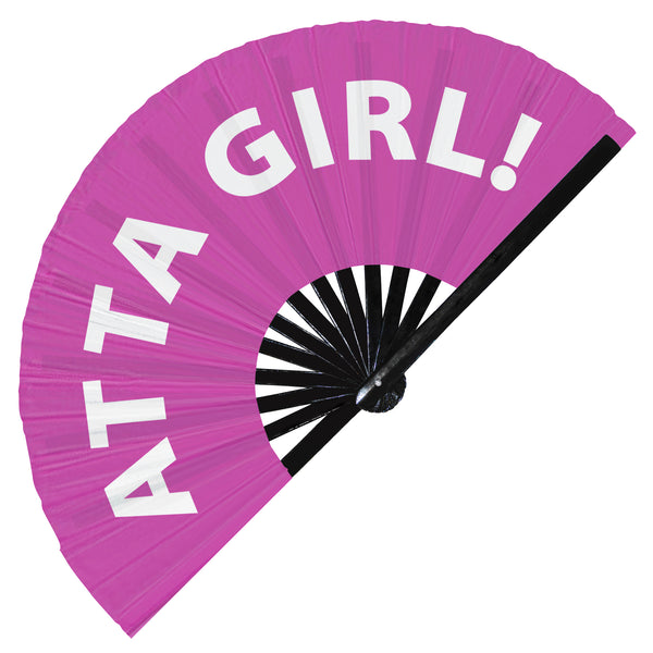 Atta Girl! Hand Fan foldable bamboo circuit rave hand fans funny gag slang words expressions statement outfit party supply gear gifts music festival event rave accessories essential for men and women wear