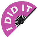 I Did It Bamboo Hand Fan