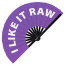I Like It Raw Bamboo Hand Fan