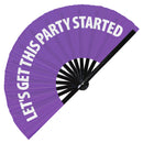 Let's Get This Party Started Bamboo Hand Fan