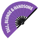 Tall, Blonde & Handsome Bamboo Hand Fan