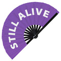 Still Alive hand fan foldable bamboo circuit rave hand fans Slang Words Fan outfit party gear gifts music festival rave accessories