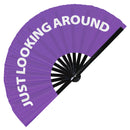 Just Looking Around Hand Fan foldable bamboo circuit rave hand fans funny gag slang words expressions statement outfit party supply gear gifts music festival event rave accessories essential for men and women wear