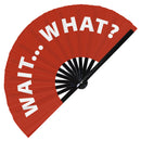 Wait... What? Bamboo hand fan