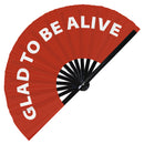 Glad To Be Alive Bamboo Hand Fan