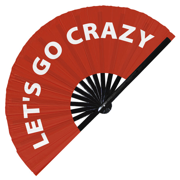 Let's Go Crazy Fan foldable bamboo circuit rave hand fans funny gag slang words expressions statement outfit party supply gear gifts music festival event rave accessories essential for men and women wear
