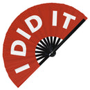 I Did It Bamboo Hand Fan