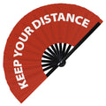 Keep Your Distance hand fan foldable bamboo circuit rave hand fans Slang Words Fan outfit party gear gifts music festival rave accessories Fan foldable bamboo circuit rave hand fans funny gag slang words expressions statement outfit party supply gear gifts music festival event rave accessories essential for men and women wear