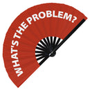 What's The Problem? Fan foldable bamboo circuit rave hand fans funny gag slang words expressions statement outfit party supply gear gifts music festival event rave accessories essential for men and women wear