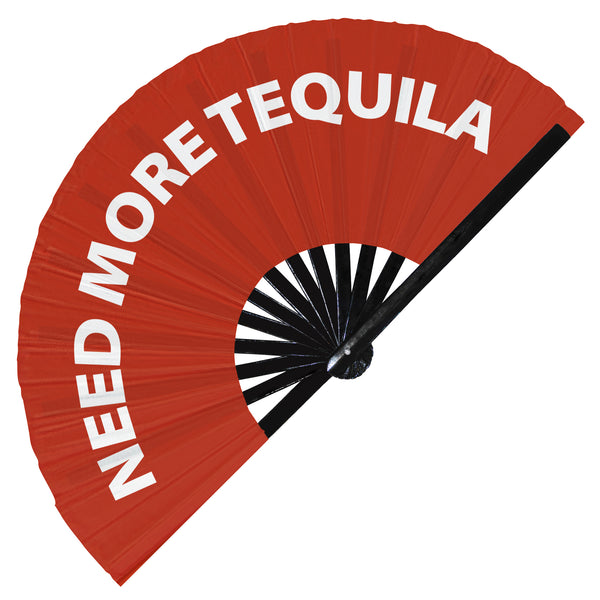 Need More Tequila Fan foldable bamboo circuit rave hand fans funny gag slang words expressions statement outfit party supply gear gifts music festival event rave accessories essential for men and women wear