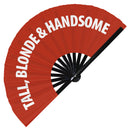 Tall, Blonde & Handsome Bamboo Hand Fan