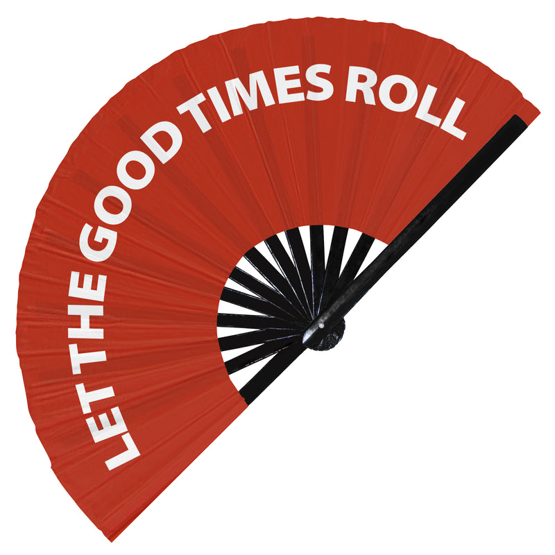 Let The Good Times Roll hand fan foldable bamboo circuit rave hand fans Slang Words Fan outfit party gear gifts music festival rave accessories