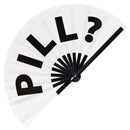 Pill? | Hand Fan foldable bamboo gifts Festival accessories Rave handheld event Clack fans