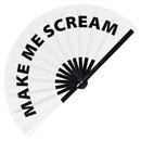 Make Me Scream Bamboo Hand Fan